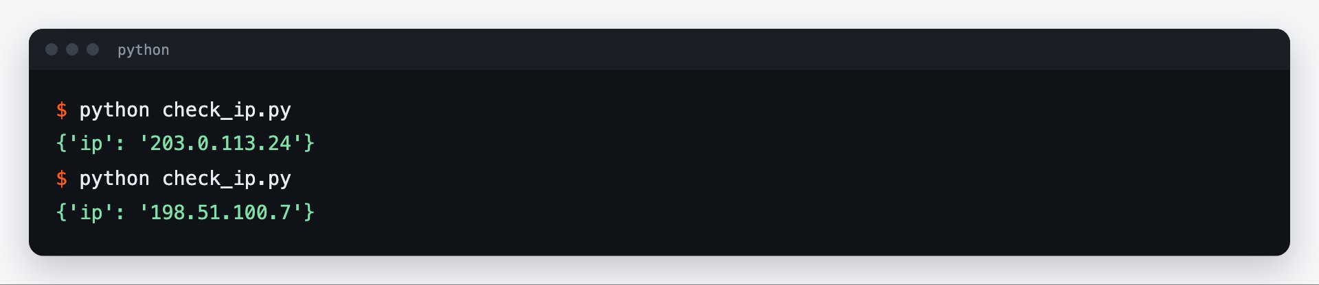 Example run: the output shows the proxy IP, not yours. On port 823 every run gets a new address